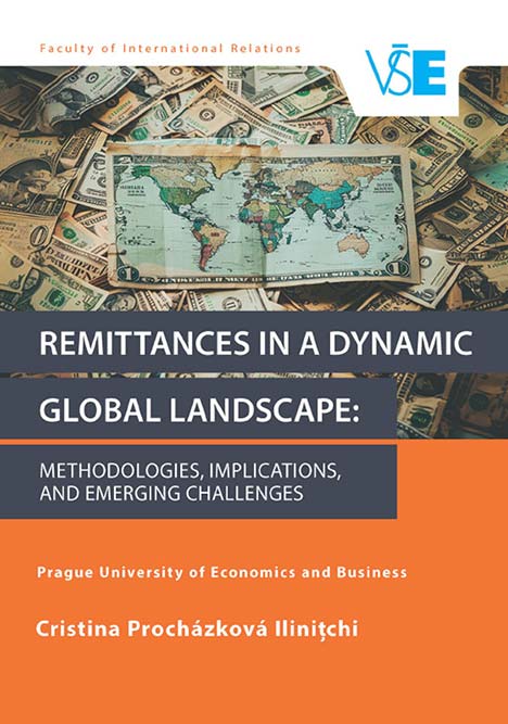 Cristina Procházková Ilinitchi: Remittances in a Dynamic Global Landscape Methodologies, implications, and emerging challenges