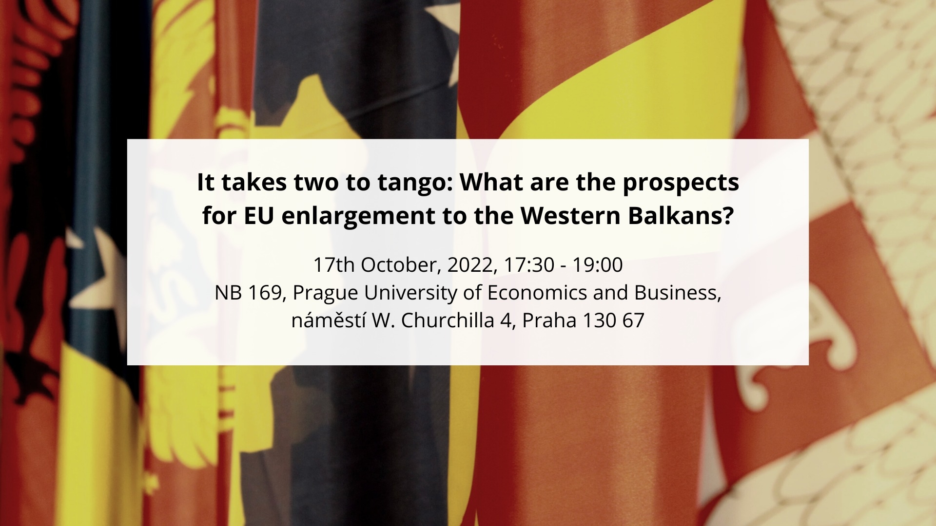 Pozvánka na debatu – What are the prospects for EU enlargement to the Western Balkans? /17.10./