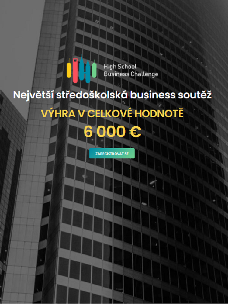 Jsi studentem střední školy? Přihlaš se do mezinárodní business soutěže High School Business Challenge a získej stipendium na FMV!
